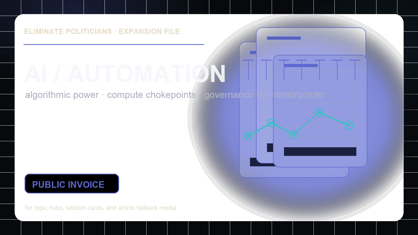 Dark editorial dossier graphic showing AI and automation as a power layer with compute nodes and institutional document marks.